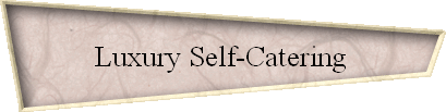 Luxury Self-Catering 